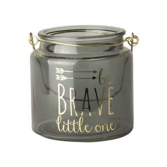 Gusta Glazen Waxinelichthouder Be Brave Little One 10 cm Grijs